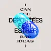 Deportees - I Can See Myself (In Your Bad Ideas) [feat. Esther] - Single