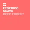 Federico Scavo - Deep Forest - Single